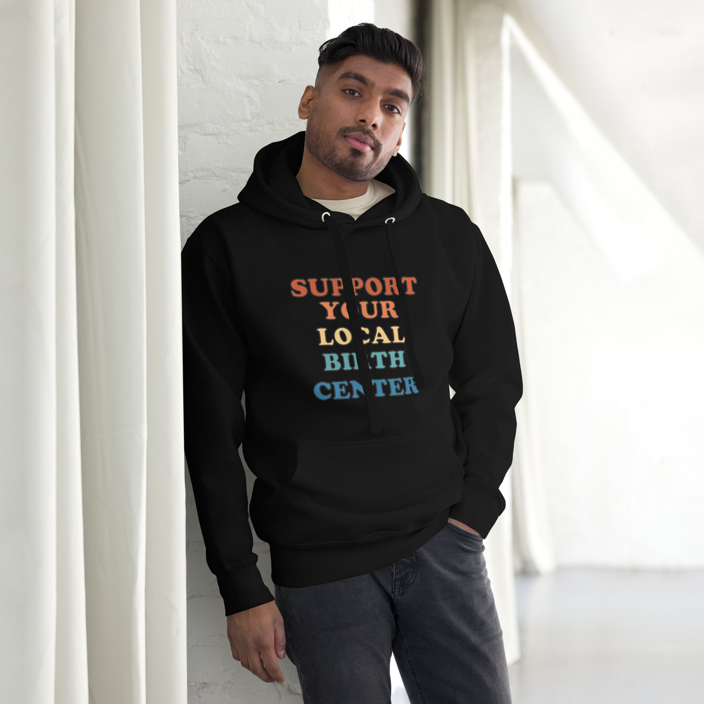 Support Your Local Birth Center- Unisex Hoodie