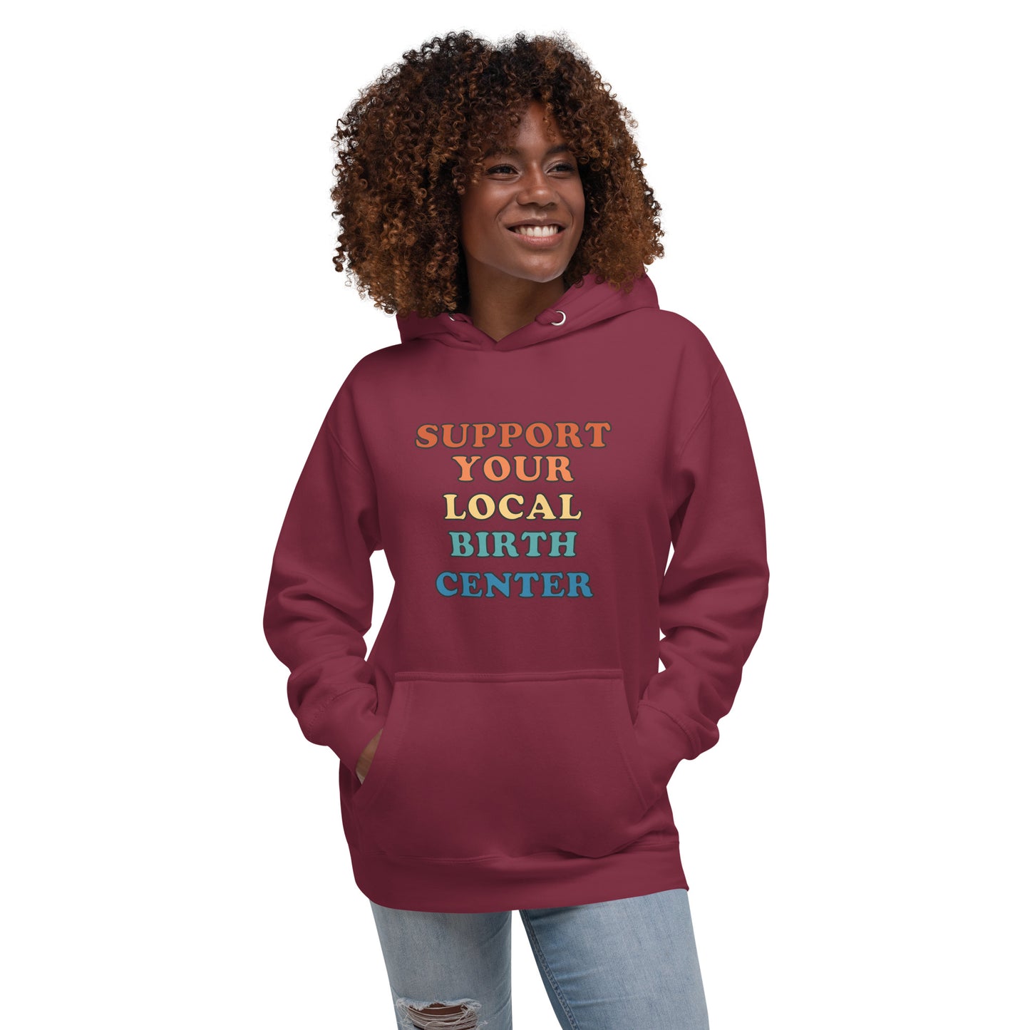 Support Your Local Birth Center- Unisex Hoodie