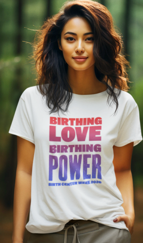 Birth Center Week Unisex t-shirt