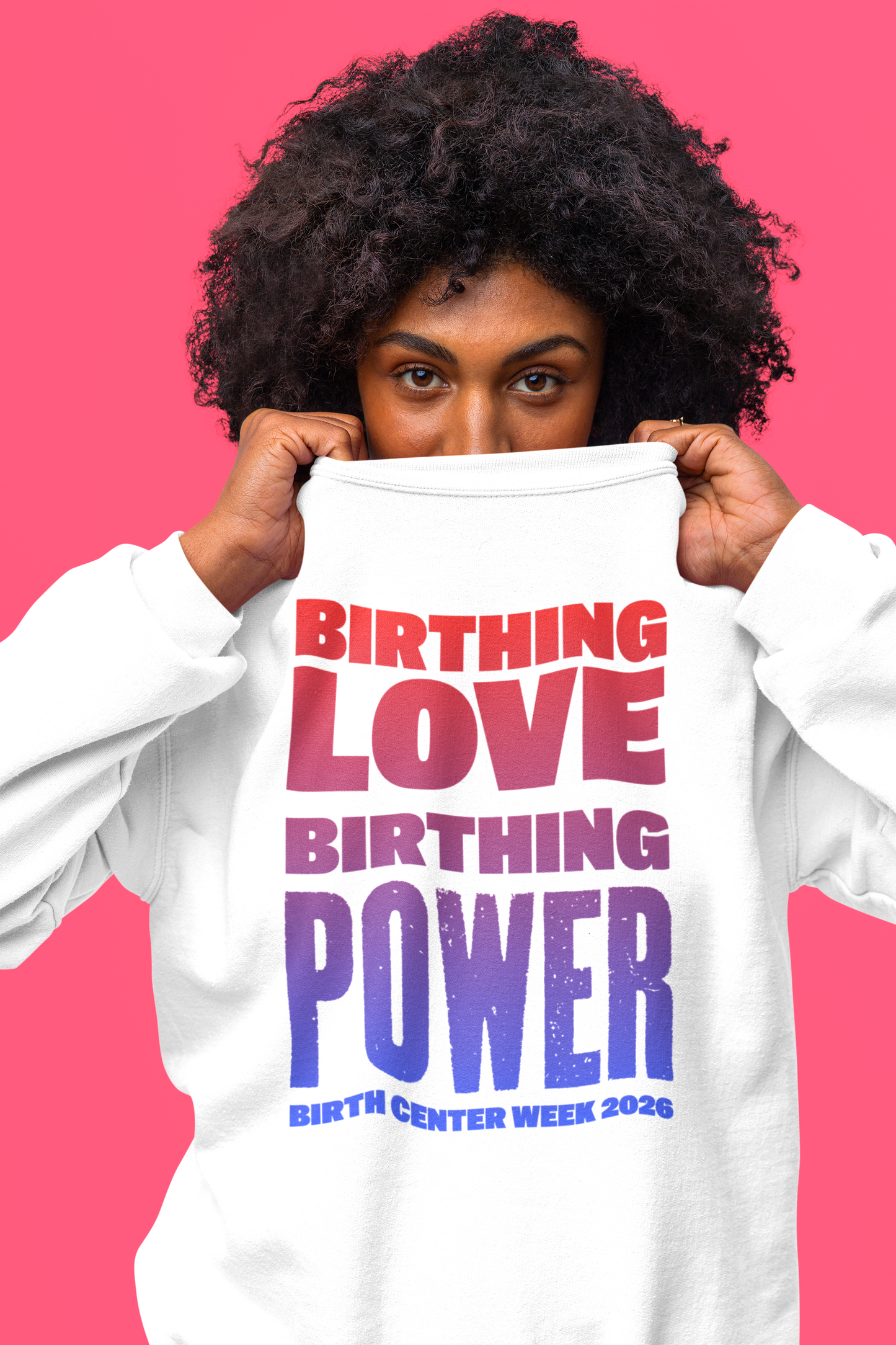 Birth Center Week Unisex Sweatshirt